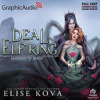 A Deal With The Elf King by Elise Kova