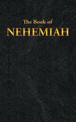 Nehemiah: The Book of by King James