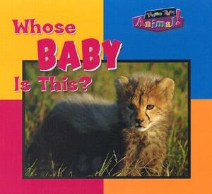 Whose Baby Is This? by Wayne Lynch