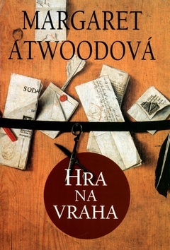 Hra na vraha by Margaret Atwood