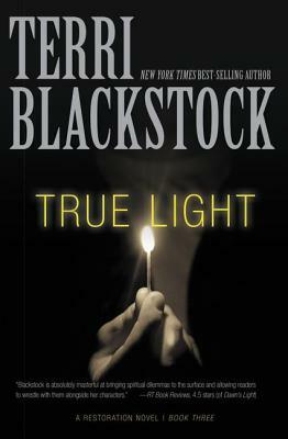 True Light by Terri Blackstock