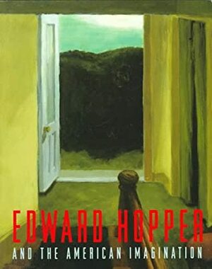 Edward Hopper and the American Imagination by Deborah Lyons, Adam D. Weinberg, Edward Hopper