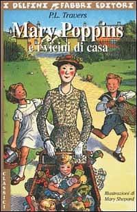 Mary Poppins e i vicini di casa by P.L. Travers