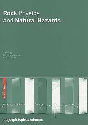 Rock Physics and Natural Hazards by 