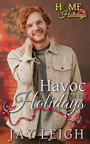 Havoc for the Holidays by Jay Leigh