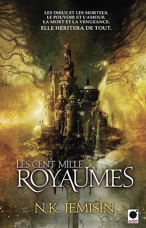 Les cent mille royaumes by N.K. Jemisin