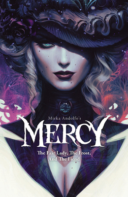 Mirka Andolfo's Mercy: The Fair Lady, the Frost, and the Fiend by Mirka Andolfo