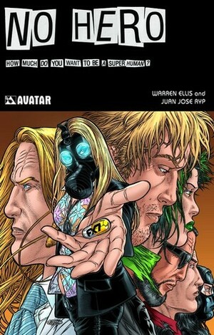 No Hero by Juan José Ryp, Warren Ellis