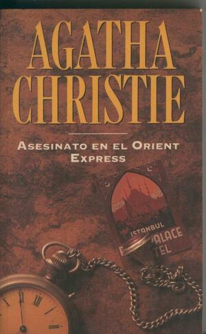 Asesinato en el Orient Express by Agatha Christie