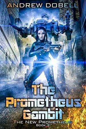 The Prometheus Gambit by Andrew Dobell