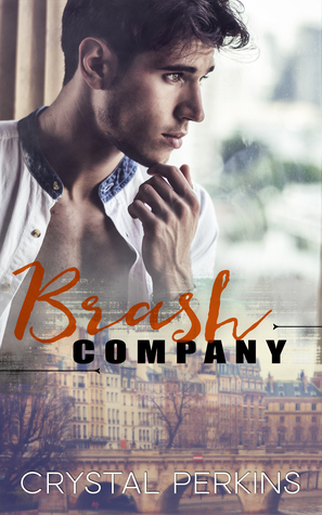 Brash Company by Crystal Perkins