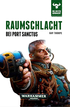 Raumschlacht bei Port Sanctus by Gav Thorpe