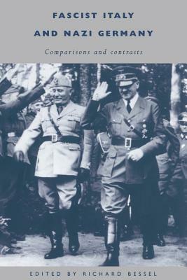 Fascist Italy and Nazi Germany: Comparisons and Contrasts by 