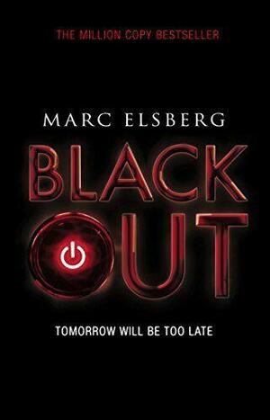 Blackout: Tomorrow Will Be Too Late by Marc Elsberg