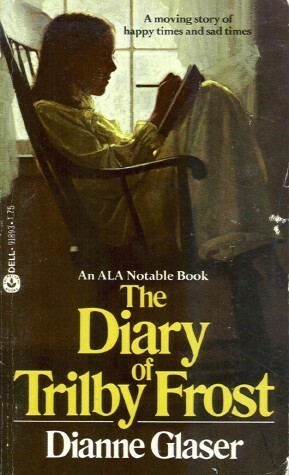 The Diary of Trilby Frost by Dianne Glaser