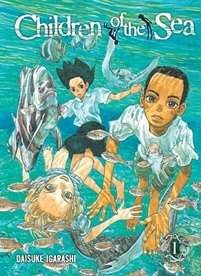 Children of the Sea, Volume 1 by Daisuke Igarashi