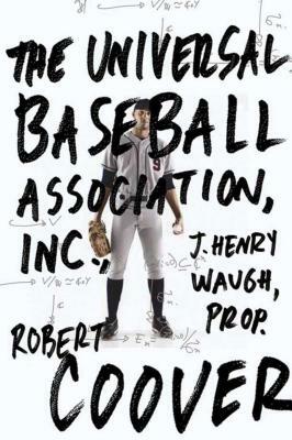 The Universal Baseball Association by Robert Coover