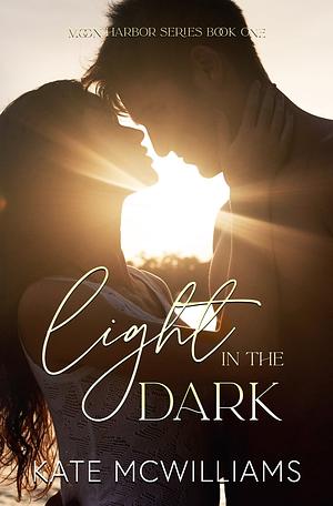 Light in the Dark by Kate McWilliams