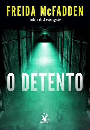 O detento by Fernanda Abreu, Freida McFadden