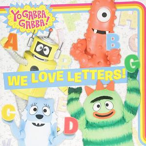 We Love Letters! by Tina Gallo