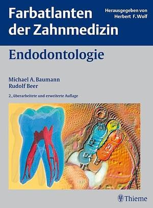 Endodontologie by Michael Baumann, Rudolf Beer