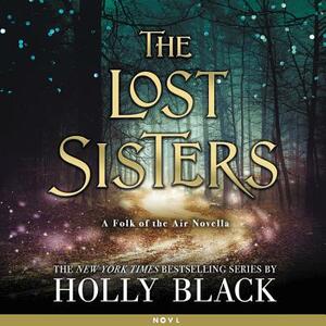 The Lost Sisters by Holly Black
