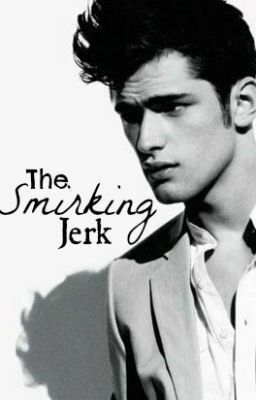 The Smirking Jerk by Karianne Giard