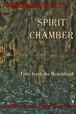 Spirit Chamber: Tales from the Benchland by Peggy Harrison, Jay Hosler