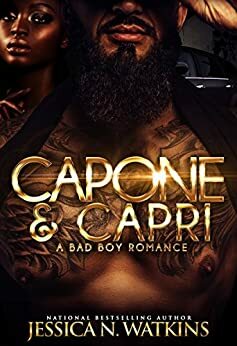 Capone and Capri: A Bad Boy Romance by Jessica N. Watkins