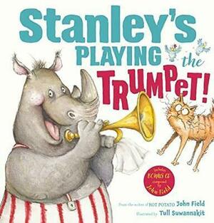 Stanley's Playing the Trumpet! HB + CD by John Field