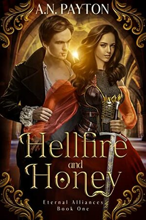 Hellfire and Honey by A.N. Payton