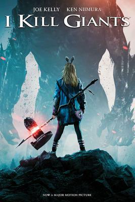 I Kill Giants Movie Tie-In Edition by Joe Kelly