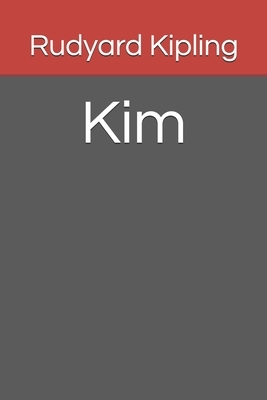 Kim by Rudyard Kipling