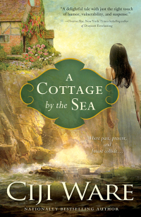 A Cottage by the Sea by Ciji Ware