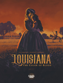 Louisiana: The Color of Blood by Gontran Toussaint, Léa Chretien