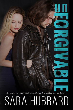 unForgivable by Sara Hubbard