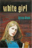 White Girl by Sylvia Olsen