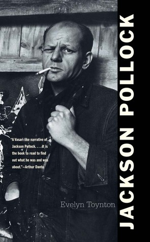 Jackson Pollock by Evelyn Toynton