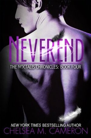 Neverend by Chelsea M. Cameron