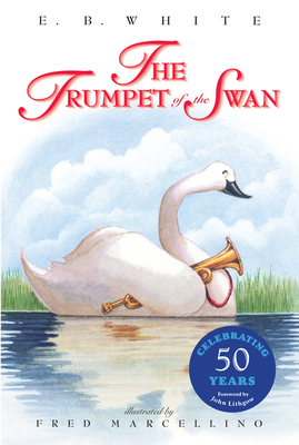 The Trumpet of the Swan by E.B. White