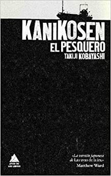 Kanikosen - O Navio dos Homens by Takiji Kobayashi, Maria João Freire de Andrade