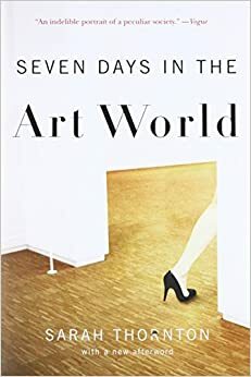 Siedem dni w świecie sztuki by Sarah Thornton