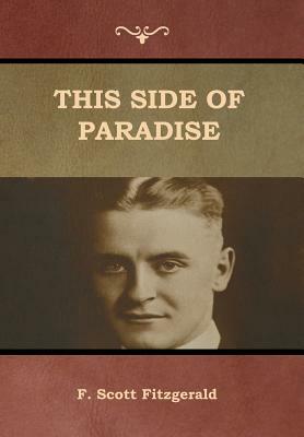This Side of Paradise by F. Scott Fitzgerald