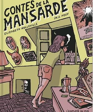 Contes de la mansarde by Elizabeth Holleville