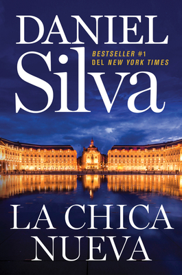 La Chica Nueva by Daniel Silva