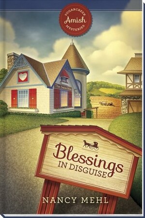 Blessings in Disguise by Nancy Mehl