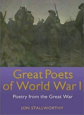 Great Poets of World War I: Poetry from the Great War by Jon Stallworthy