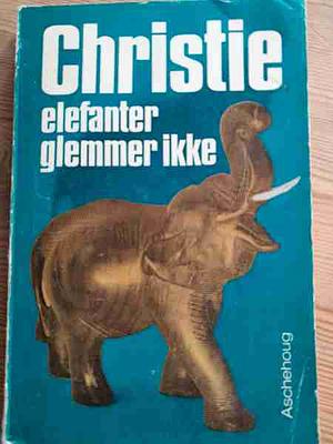 Elefanter glemmer ikke by Agatha Christie