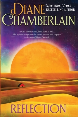 Reflection by Diane Chamberlain