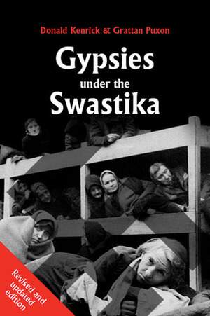 Gypsies Under the Swastika by Donald Kenrick, Grattan Puxon